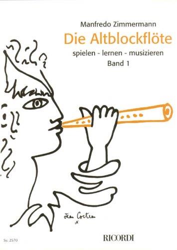 Die Altblockflöte Band 1 - bez CD - škola hry na altovou flétnu